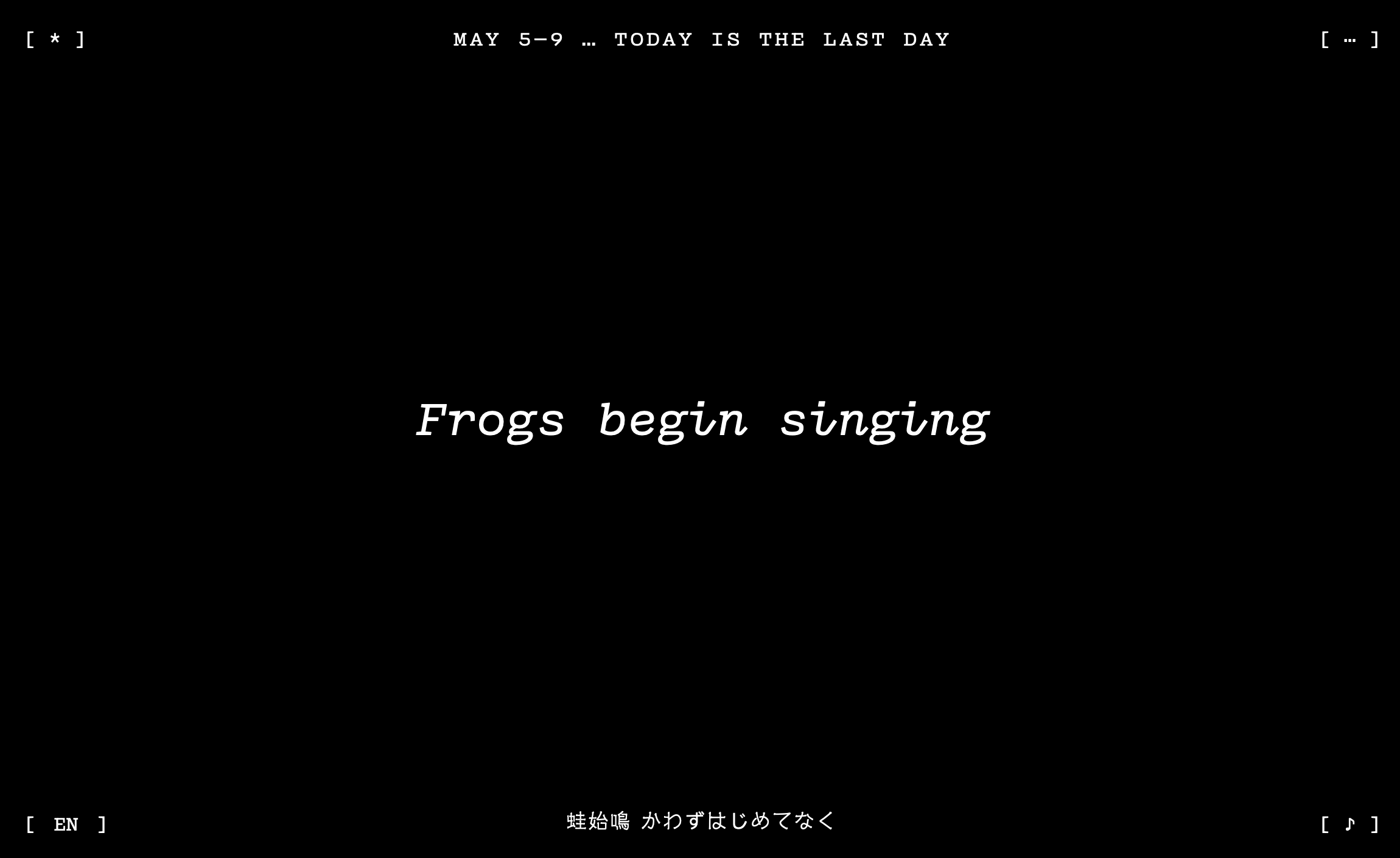 a screenshot of the website www.pentad.world showing the microseason 'frogs begin singing' as white text on a black background with small buttons and metadata around the outside perimenter 